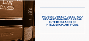 California EEUU Proyecto de Ley busca crear ente regulador digital. Boletín Vanegas Morales Consultores Marzo de 2023 